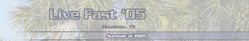 Live Fast '05